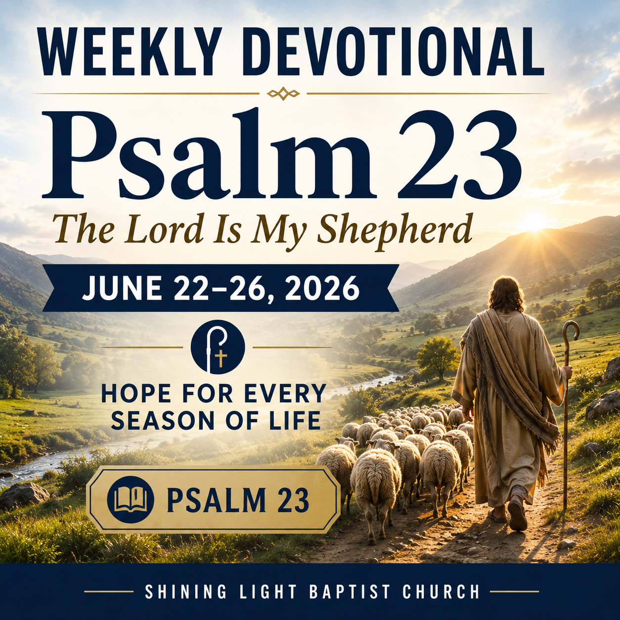 Weekly Devotional - Psalm 23 - Part 1 - June 22-26