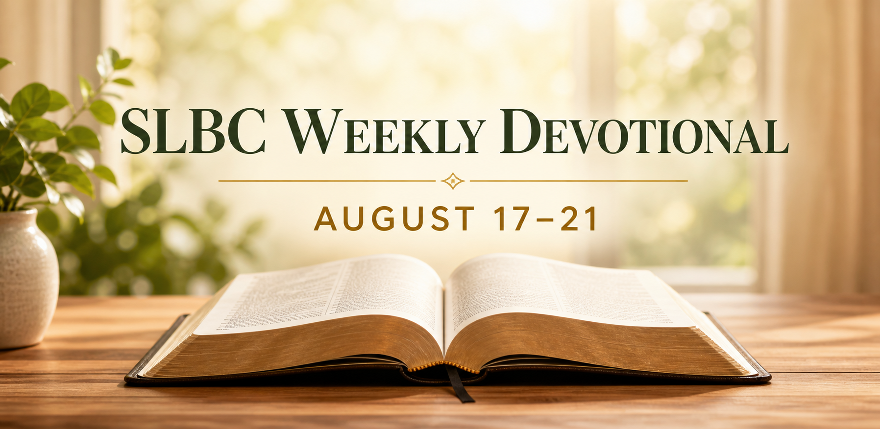 Weekly Devotional – August 17-21 (Praying Beyond Our Limits Sermon 2)