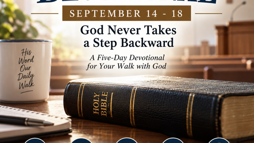 Weekly Devotionals – September 14-18