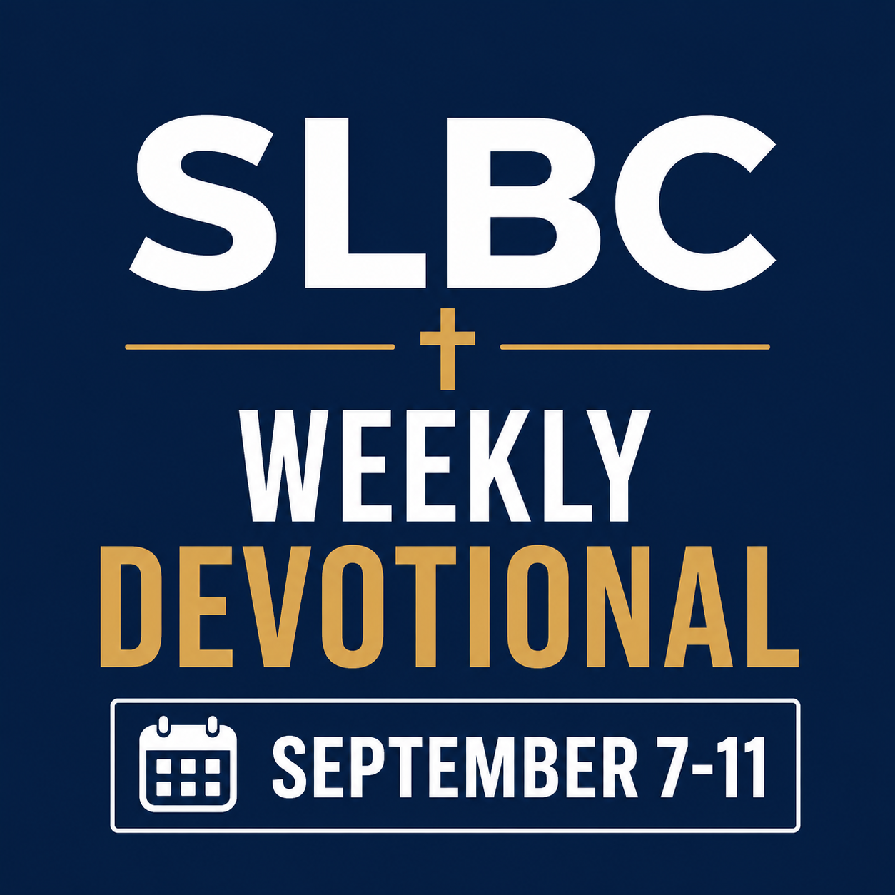 Weekly Devotionals - September 7-11