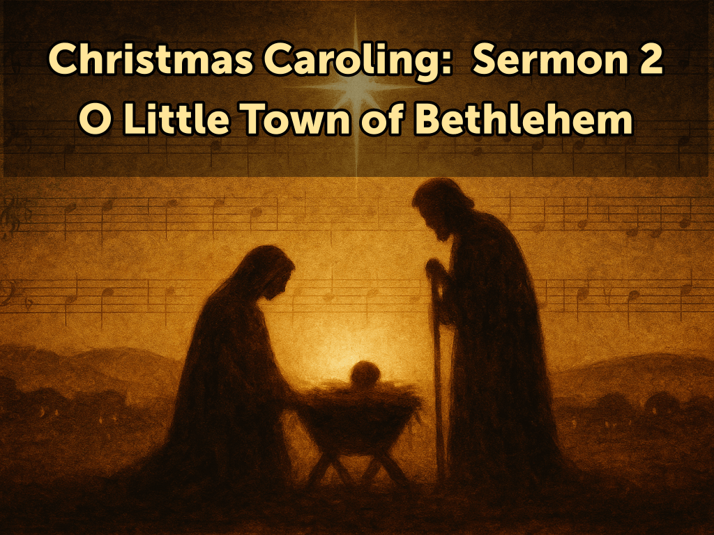 Christmas Caroling: Sermon 2 – O Holy Night