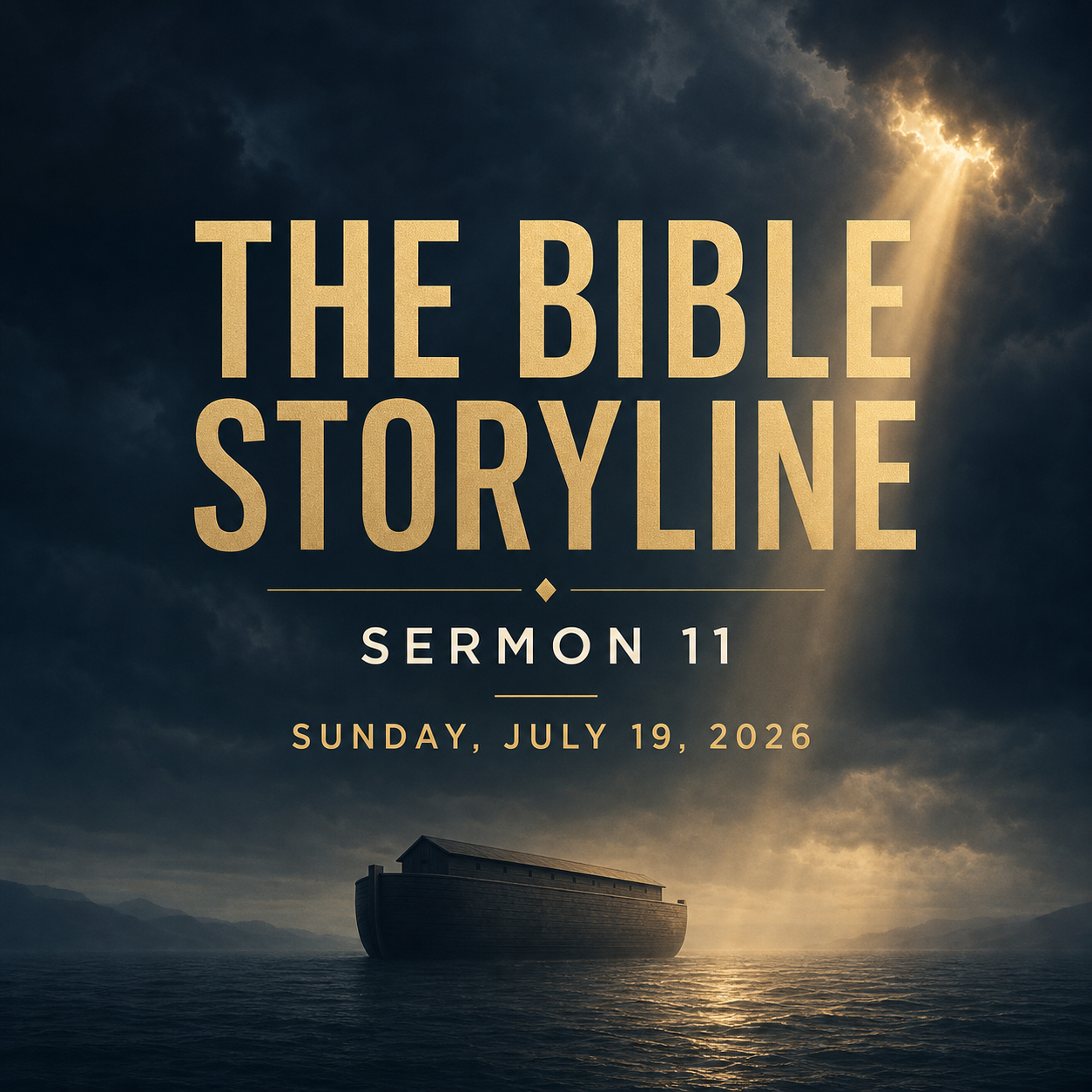 The Bible Storyline – Lesson 11 – July 19, 2026 – Genesis 6
