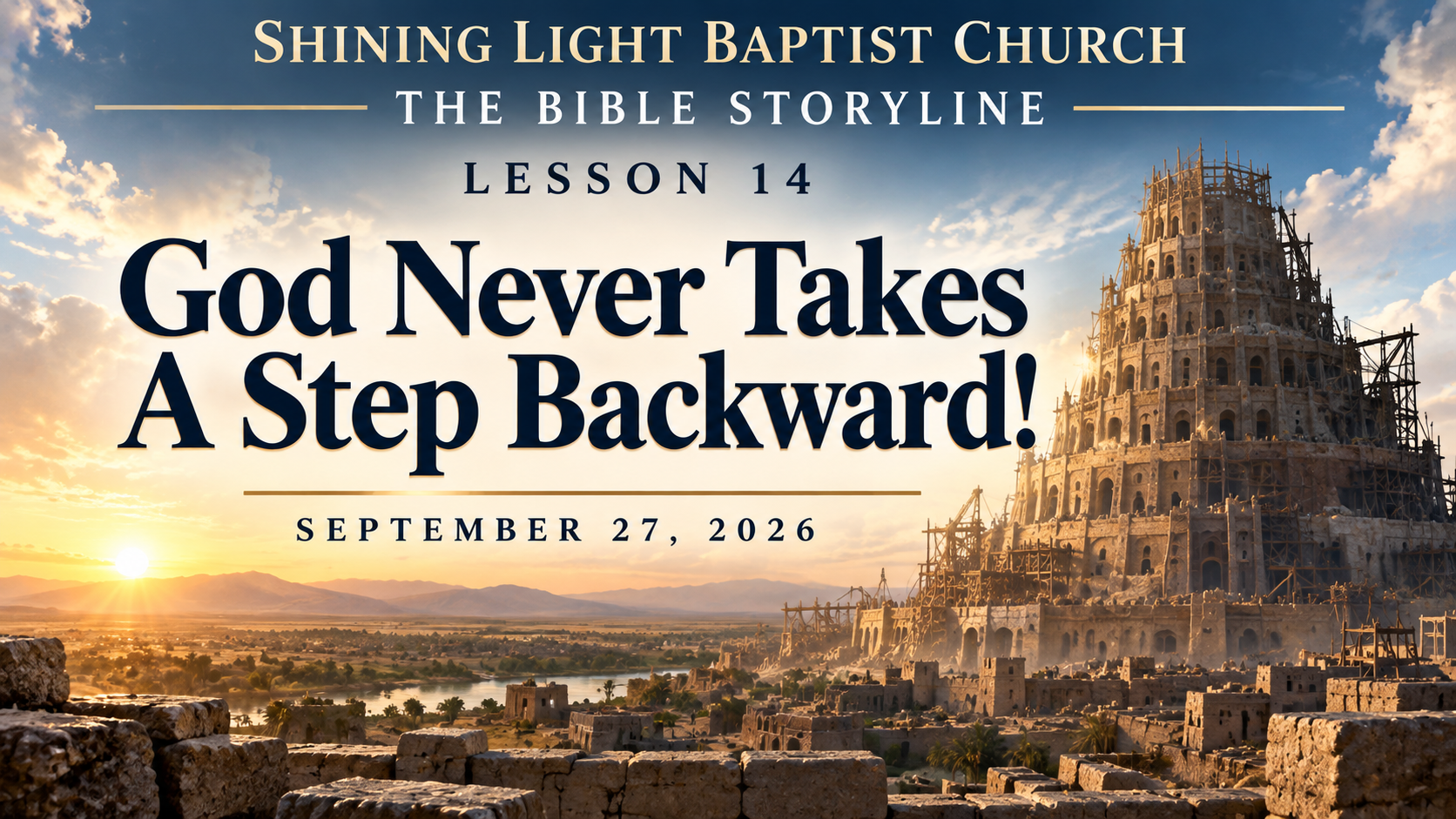 The Bible Storyline – Lesson 14 – September 27, 2026 – Gen 11